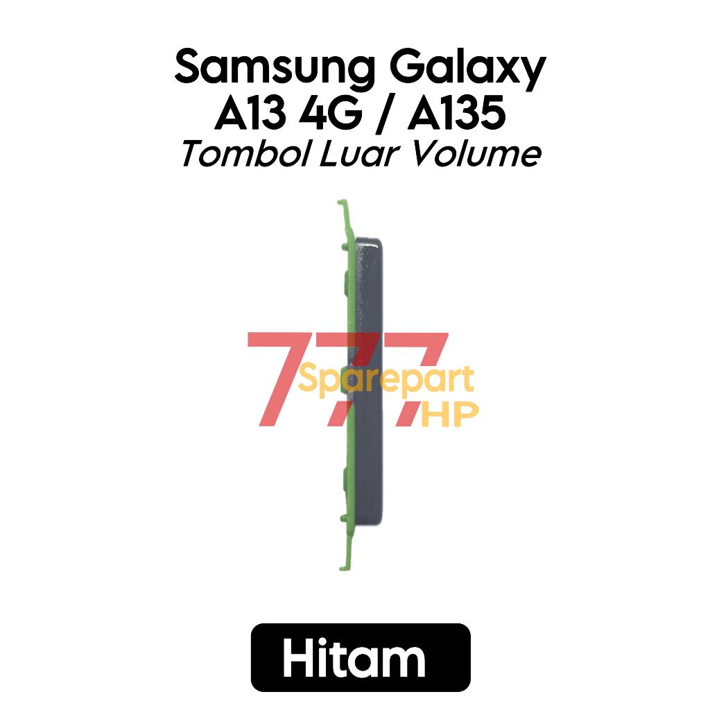 Tombol Luar Volume Samsung Galaxy A13 4G / A135 / A135F / SM-A135F / SM-A135F/DS / SM-A135M / SM-A13