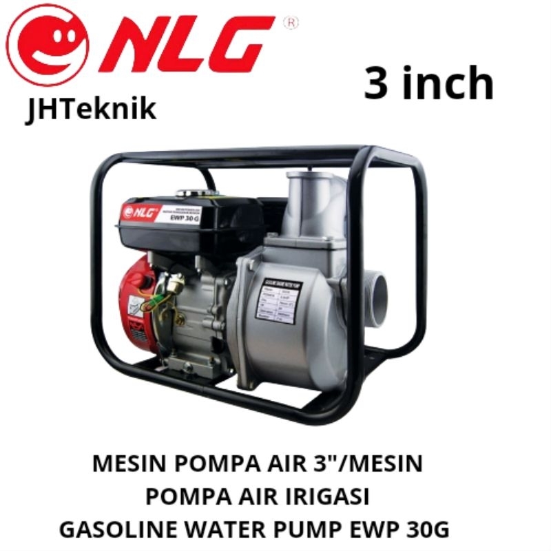 JHTeknik Mesin POMPA Air 3 inch/Mesin POMPA Air Irigasi 3"/Gasoline Water Pump EWP 30G-6 NLG/Mesin P