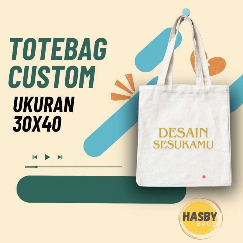 TOTE BAG CUSTOM KANVAS UKURAN 30×40 CM