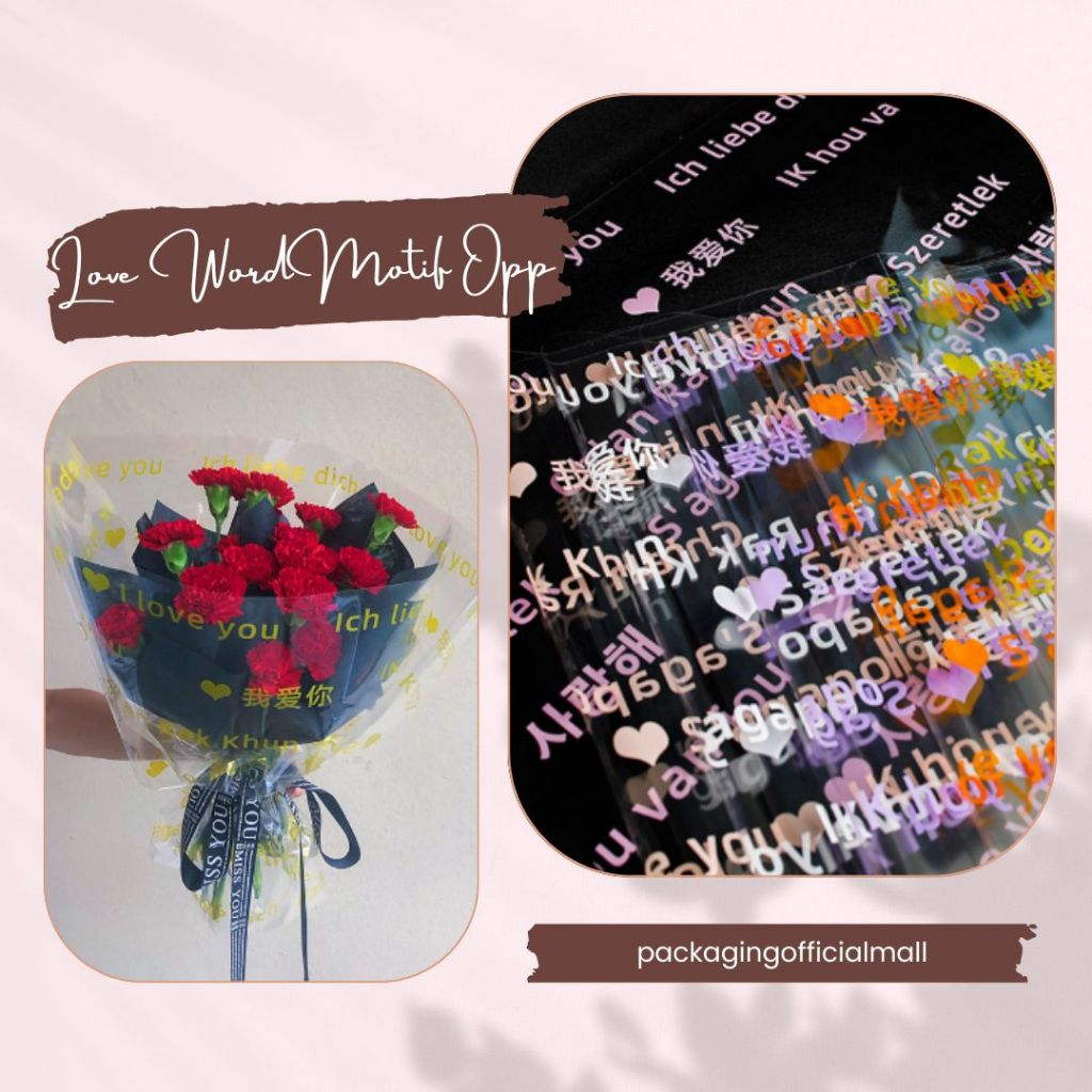 

LOVE WORD MOTIF OPP / Flower Wrapping / Cellophane / Wrap / Kertas Bunga / Kertas Kado / Flower Paper / Kertas Grosir / Kertas Import / Kertas Cellophane / Florist / Buket Bunga / Florist Supply