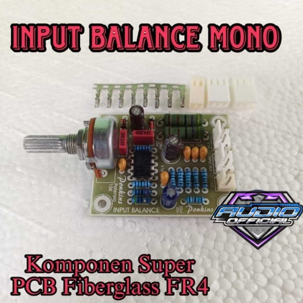 Kit INBAL / Input Balance Mono Pcb Fiber FR4 Komponen Metal film Original