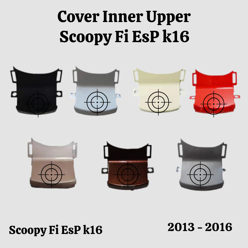 Cover inner upper sambungan bawah batok scoopy fi K16 2013-2016 warna hitam merah putih coklat sillv