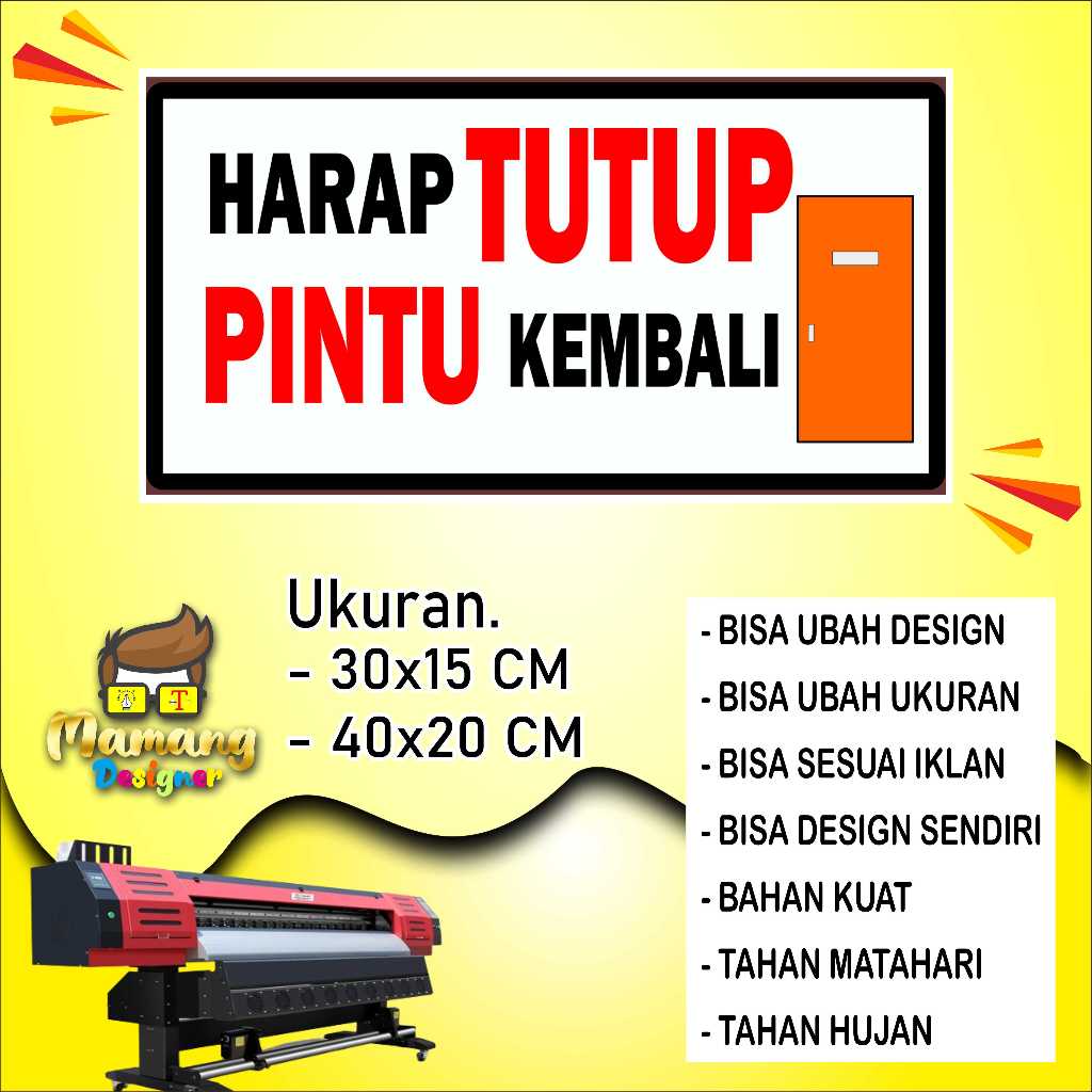 

Cetak Sticker Peringatan Tutup Pintu Putih