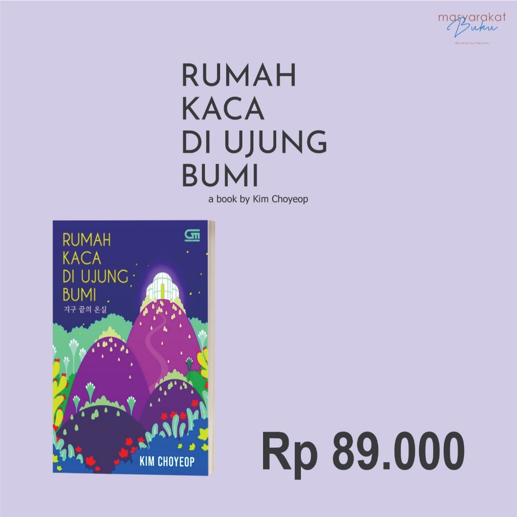 Buku "Rumah Kaca di Ujung Bumi"