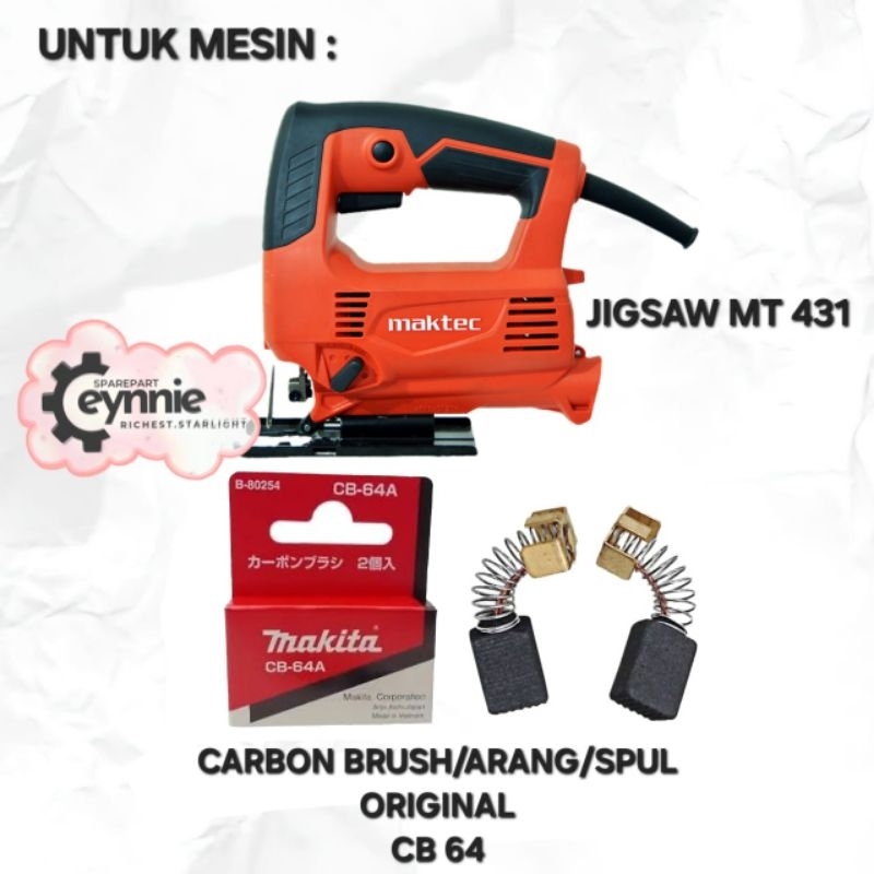 CARBON BRUSH MESIN JIGSAW MT 431 MAKTEC CB 64A CB 64 ORIGINAL ARANG SPUL MESIN JIGSAW MT431 CB64A CB