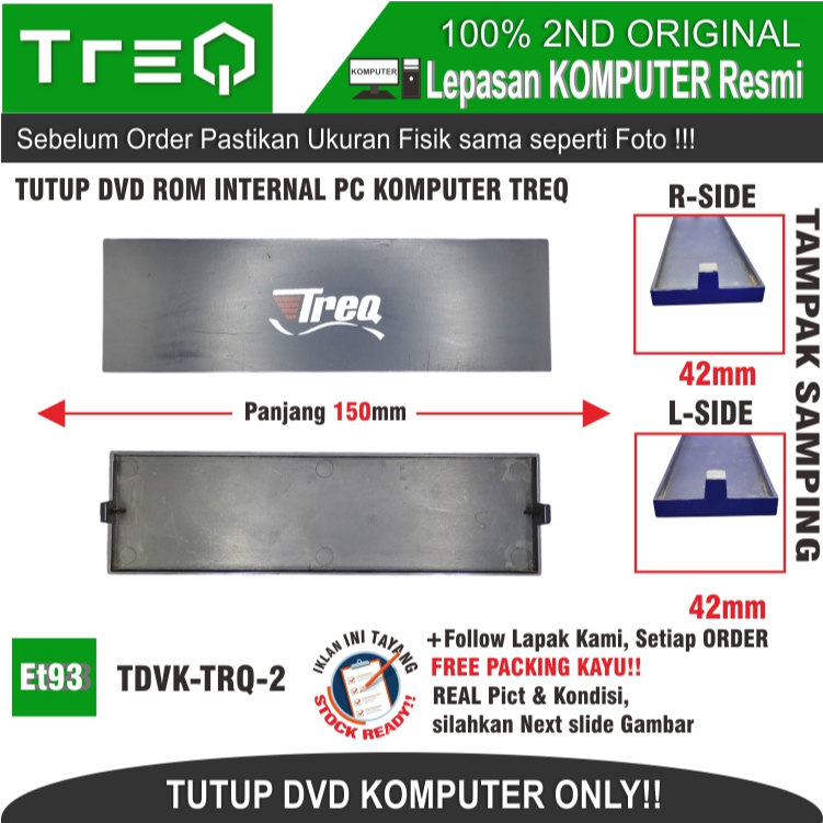 ET93 TDVK-TRQ-2 TUTUP DVD ROM INTERNAL PC KOMPUTER TREQ