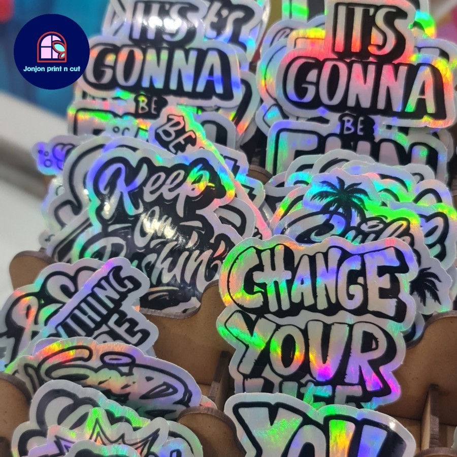 

Sticker Vinyl HOLOGRAM Quotes Murah Waterproof Indoor Outdoor cutting diecut