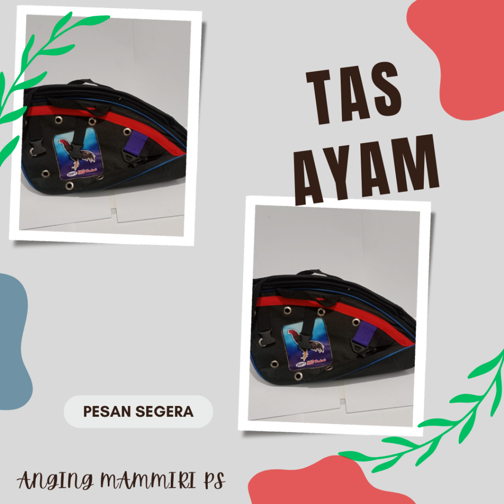TAS AYAM ADUAN (Tas Ayam Aduan/Tas Ayam Bangkok)