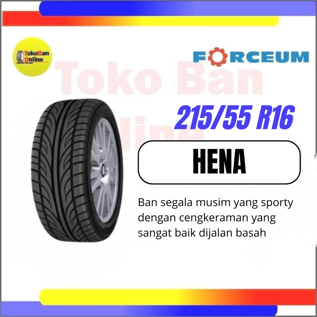Ban Mobil FORCEUM HENA 215/55 R16