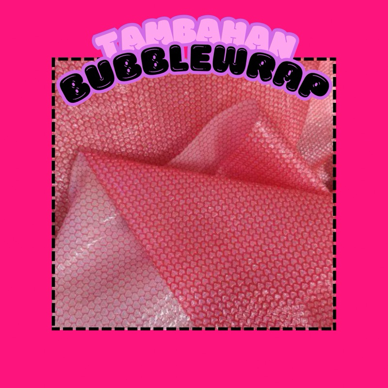 

BubbleWrap Tambahan Packing