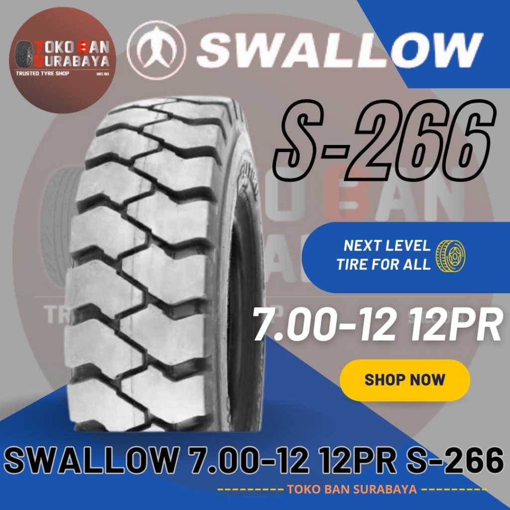 Ban Forklift Swallow 700-12 12pr 700/12 700R12 700 R12 R 12 PR S266 S 266 Xtra Power