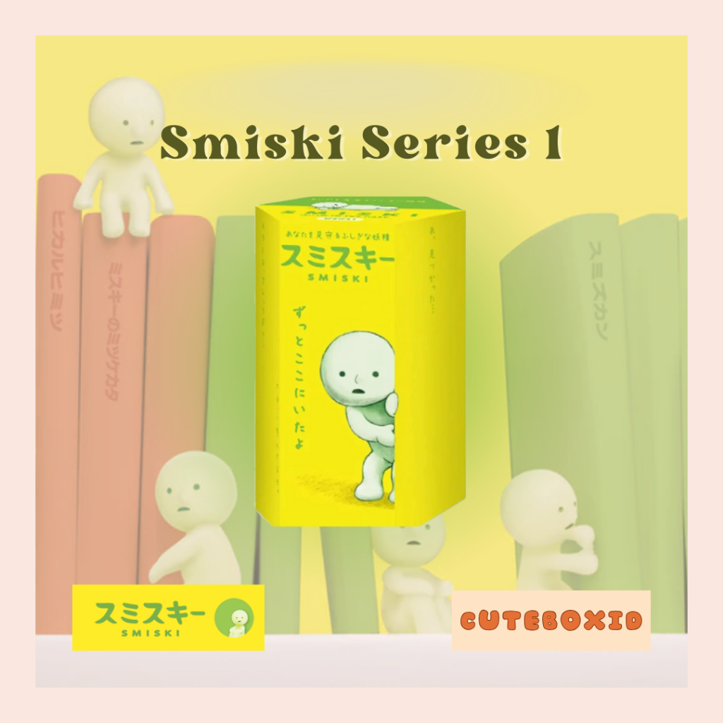 [Pre-Order] SMISKI Series 1 | @cuteboxid