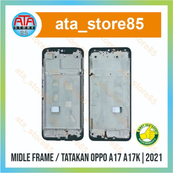 Frame LCD Oppo A17 A17K  | OppoA17 | Oppo A 17 | OppoA17K Tatakan LCD Tulang Tengah