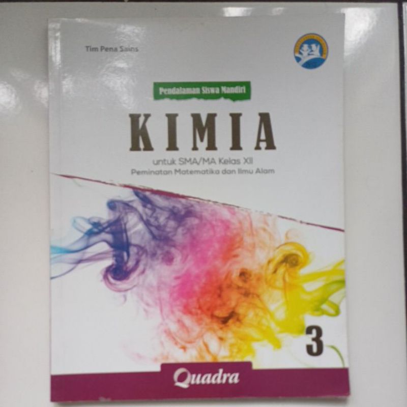 PENDALAMAN SISWA MANDIRI PSM KIMIA KELAS 12 XII QUADRA