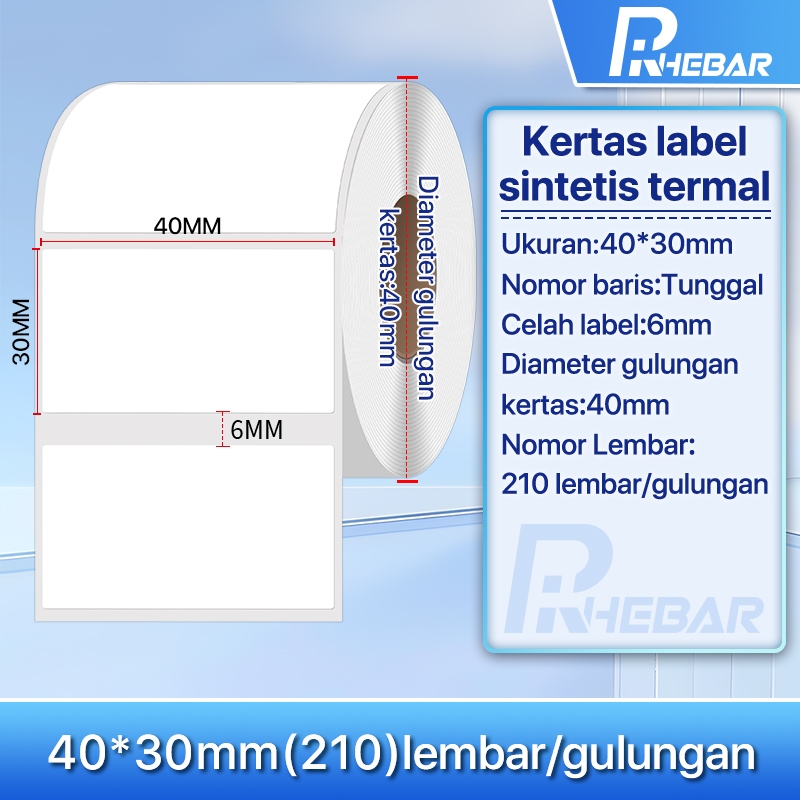 

Rhebar B21 Label Stiker Sintetis Termal Stiker Tahan Air Tidak Mudah Sobek Ukuran 40X30Mm, 50X80Mm