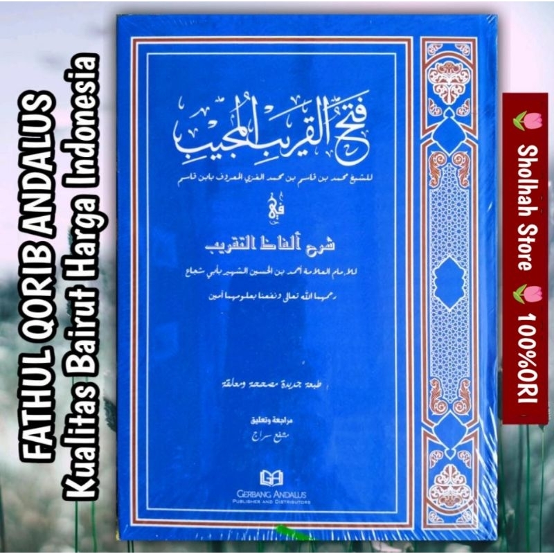 ORI Kitab Fathul Qorib Gerbang Andalus Syarah Ghoyatut Taqrib, Kitab Kuning Setara Bairut