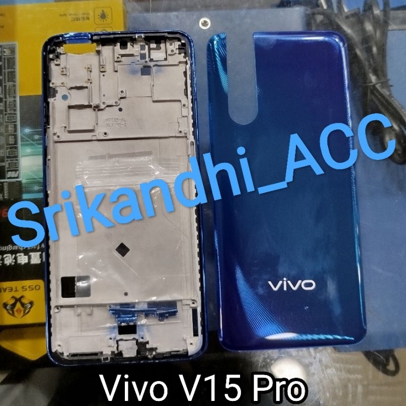 Cessing Hausing Frame Lcd Vivo V15 Pro Backdor tutup belakang + Frame Bazzel Tulang tengah