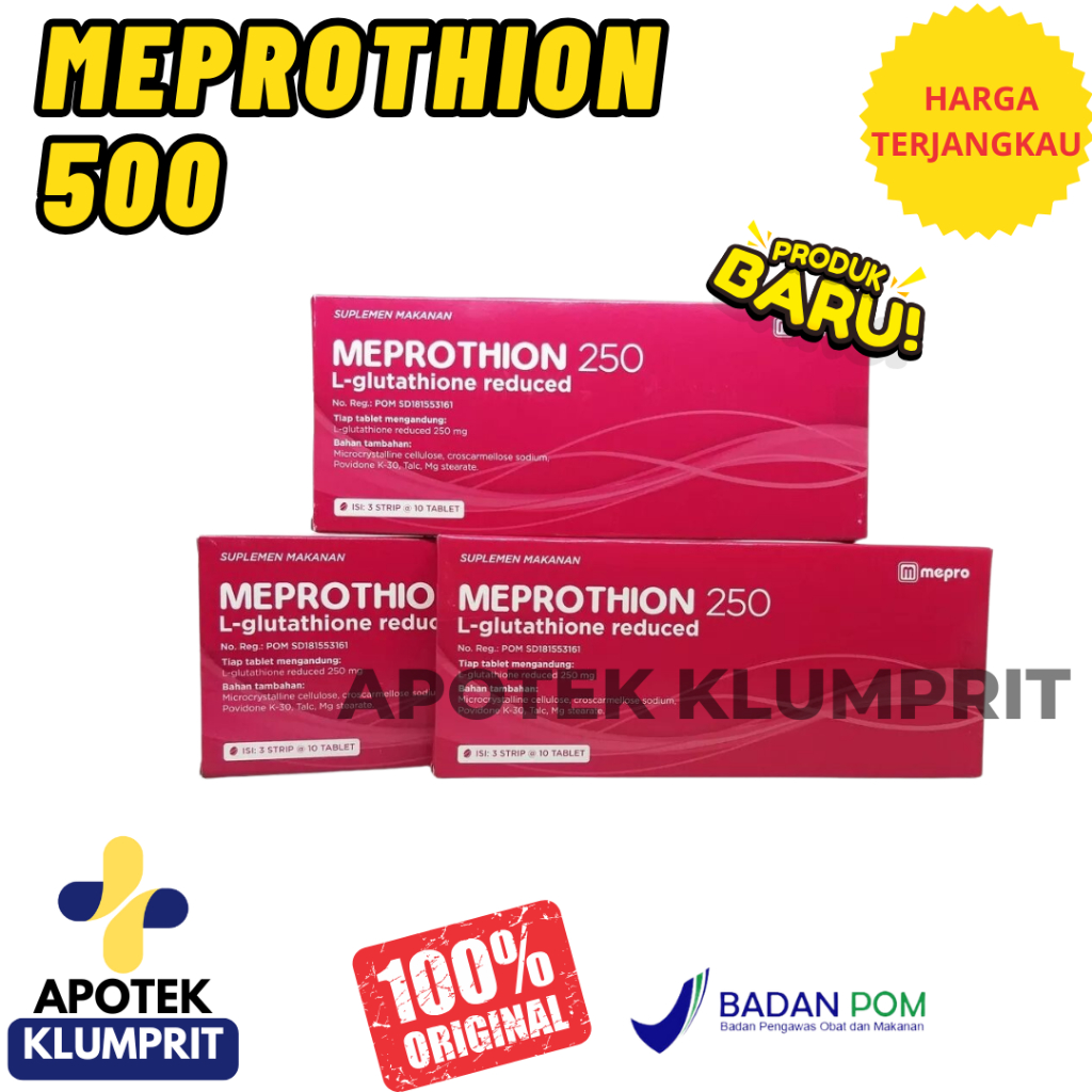 HARGA PER TAB MEPROTHION/L GLUTATHIONE/250MG/500MG