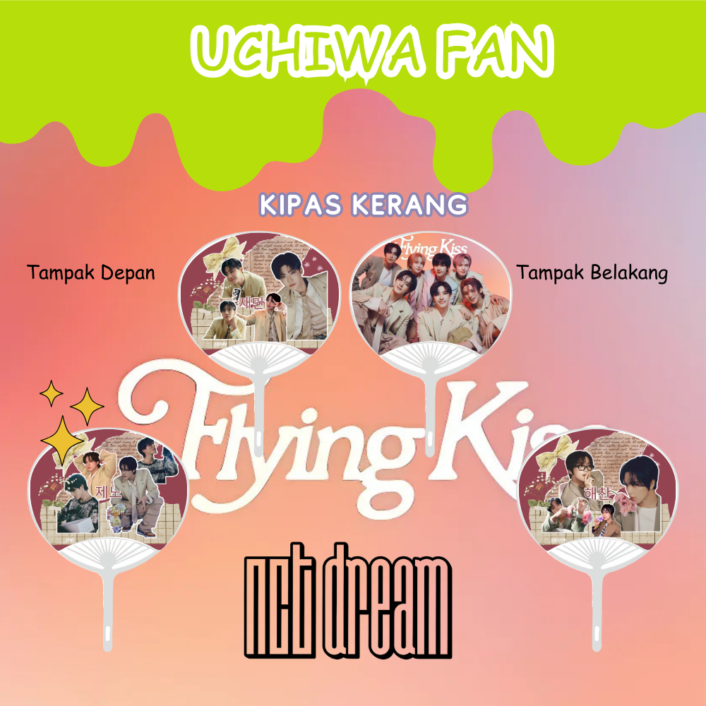KIPAS NCT DREAM FLYING KISS KERANG (HARGA 1 PCS) MOON UCHIWA FAN JPOP CARDS IDOL UNOFFICIAL NCTZEN M