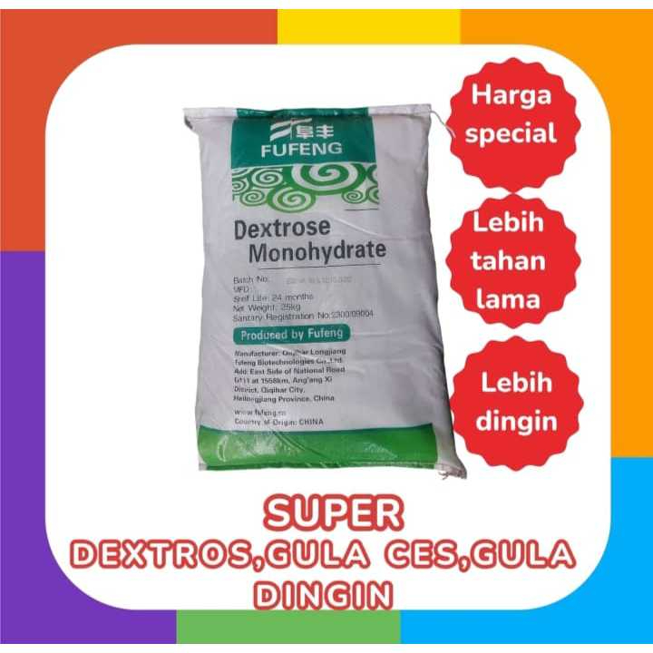 

Fufeng Dextrose Monohydrate Super Supro dextros gula ces guila dingin