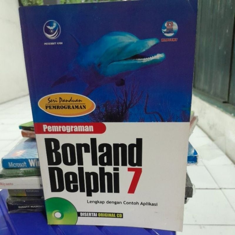 B.K.PEMROGRAMAN BORLAND DELPHI 7(BUKU SECOND TANPA CD]