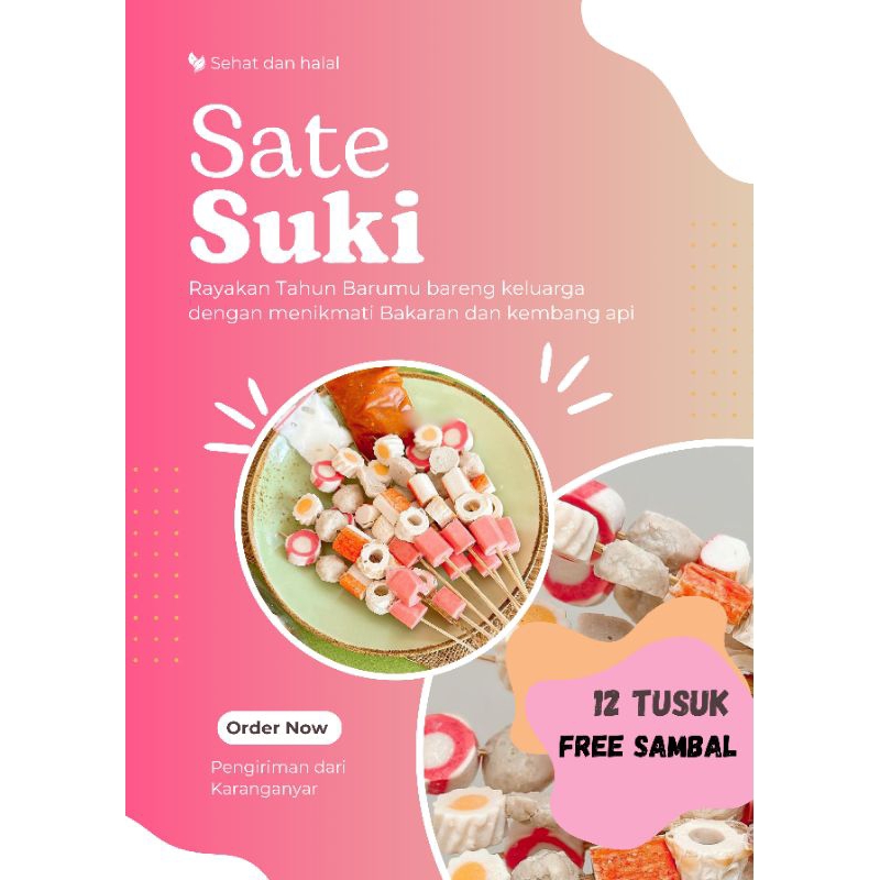 

SATE SUKI ISI 12 TUSUK FREE SAMBAL BAKARAN