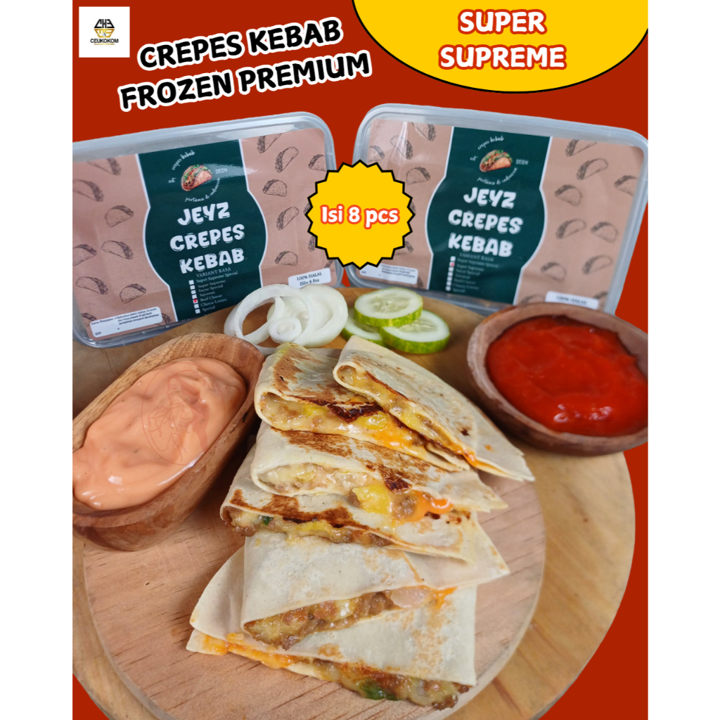 

CREPES KEBAB FROZEN PREMIUM SUPER SUPREME CEU KOKOM