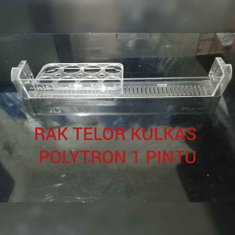 RAK TELOR KULKAS POLYTRON 1 PINTU.PRB-189.SECOND ORI