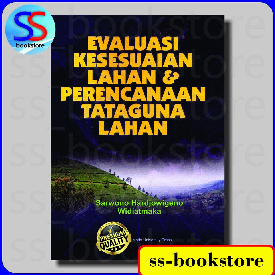 KODE W29I EVALUASI KESESUAIAN LAHAN  PERENCANAAN TATAGUNA LAHAN SARWONO HARDJOWIGENO