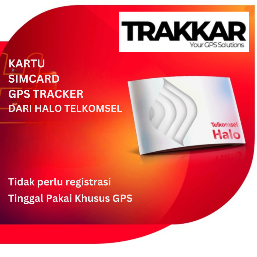 Trakkar Kartu Simcard GPS Tracker Telkomsel Halo 1 Bulan