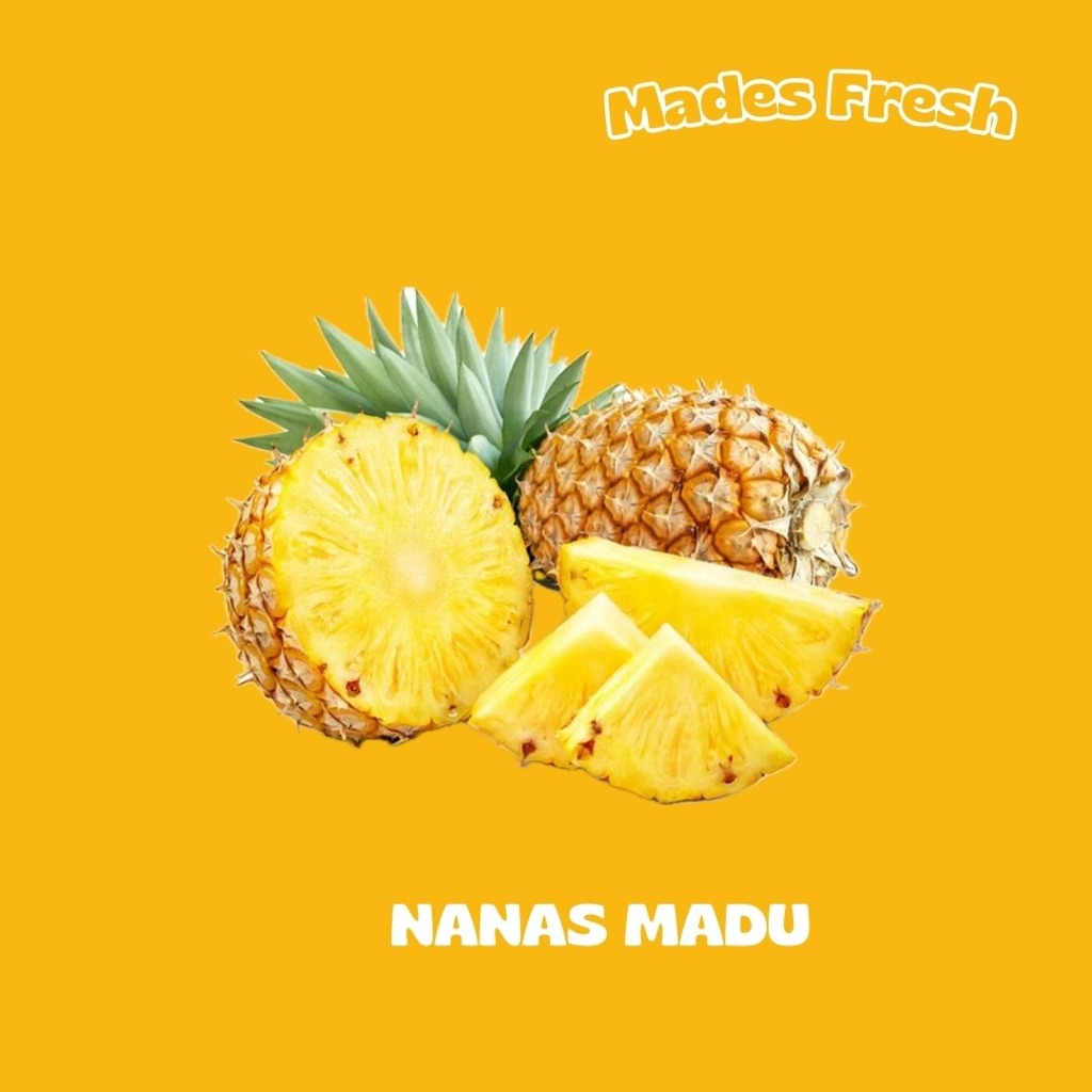 

Nanas Madu MadesFresh