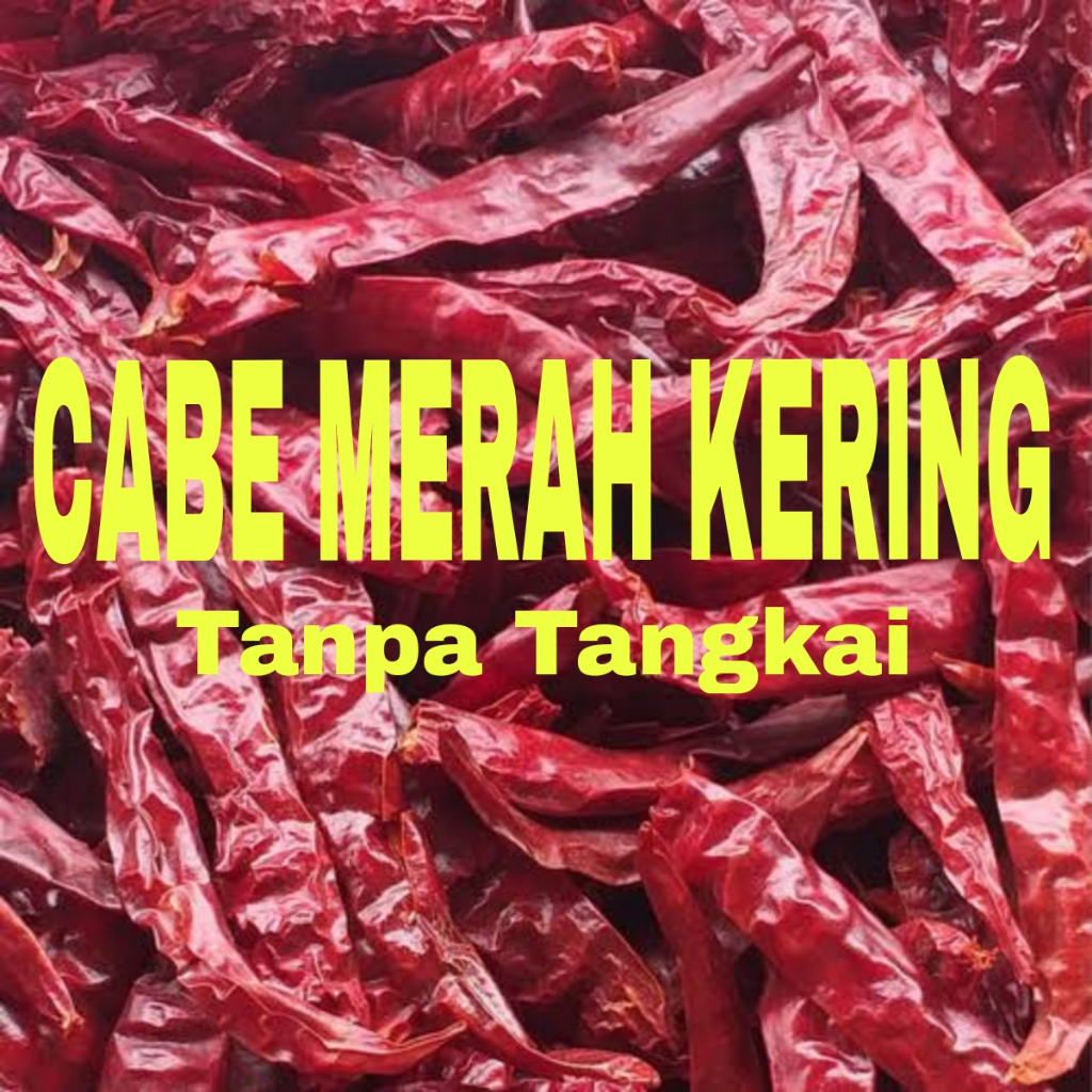 

Cabe Merah Besar Kering Tanpa Tangkai | Kemasan Vakum