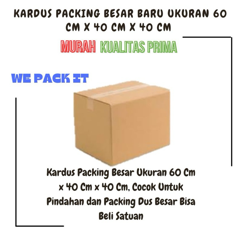 

Kardus Packing Besar Baru Ukuran 60 CM x 40CM x 40CM