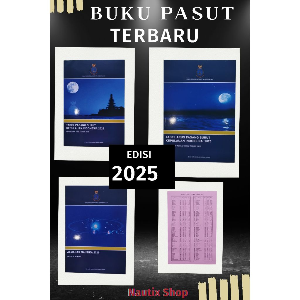 

PASUT - Buku Pasang Surut Almanak Nautika dan Daftar Arus Pasang Surut Tahun 2025
