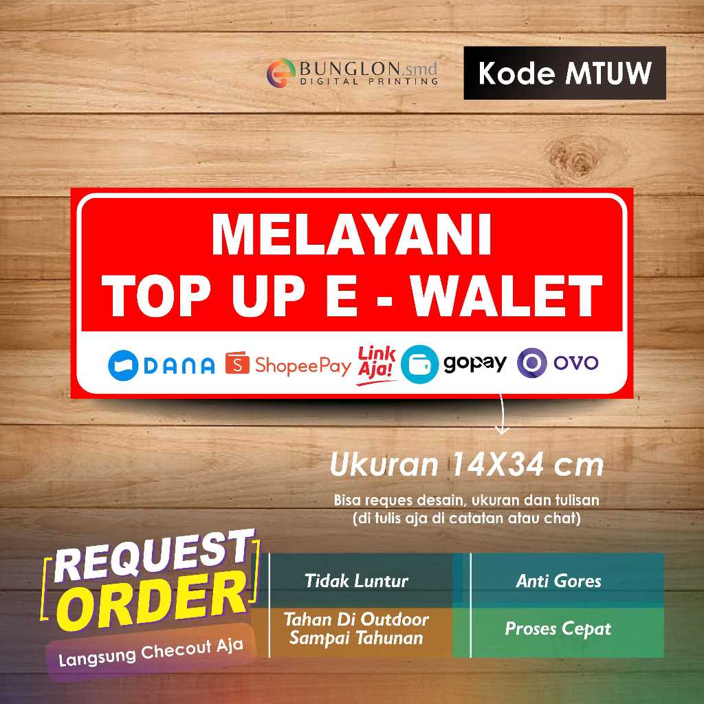 

STIKER MELAYANI TOP UP E-WALET + LAMINASI KODE MTUW MERAH