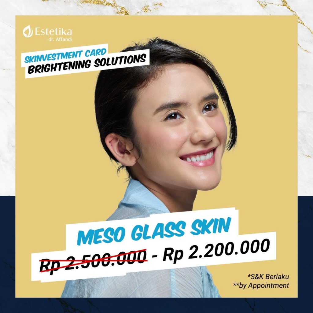 Skinvestment Card Meso Glass Skin - Estetika dr. Affandi