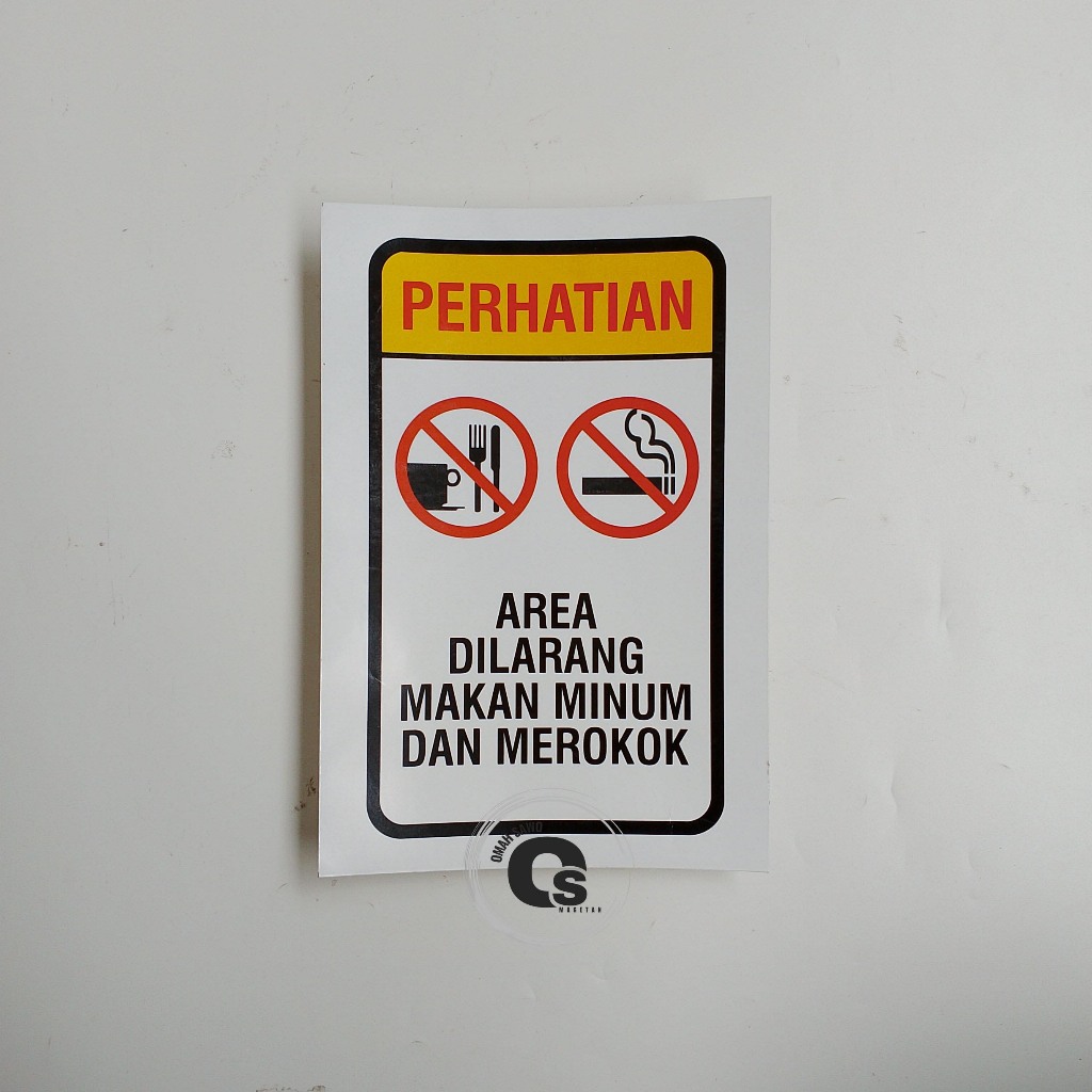 

Stiker Area Dilarang makan Minum Dan Merokok - No Smoking Area - Stiker Larangan