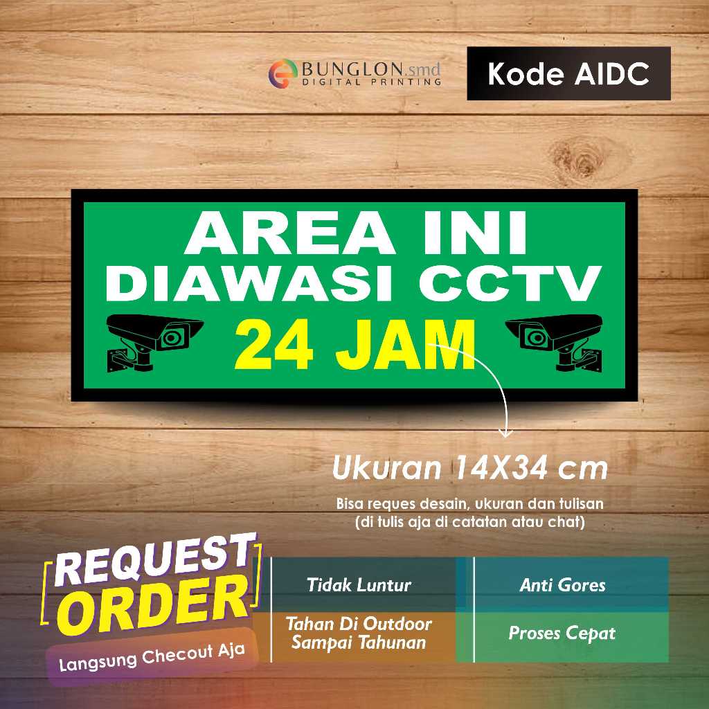 

STIKER AREA INI DIAWASII CCTV 24 JAM + LAMINASI KODE AIDC HIJAU