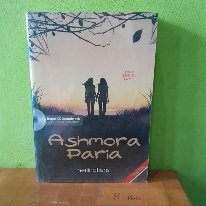 ORIGINAL BEKAS NOVEL ASHMORA PARIA - EDISI BARU - KARYA HERLINATIENS - PENERBIT DIVA PRESS - KONDISI