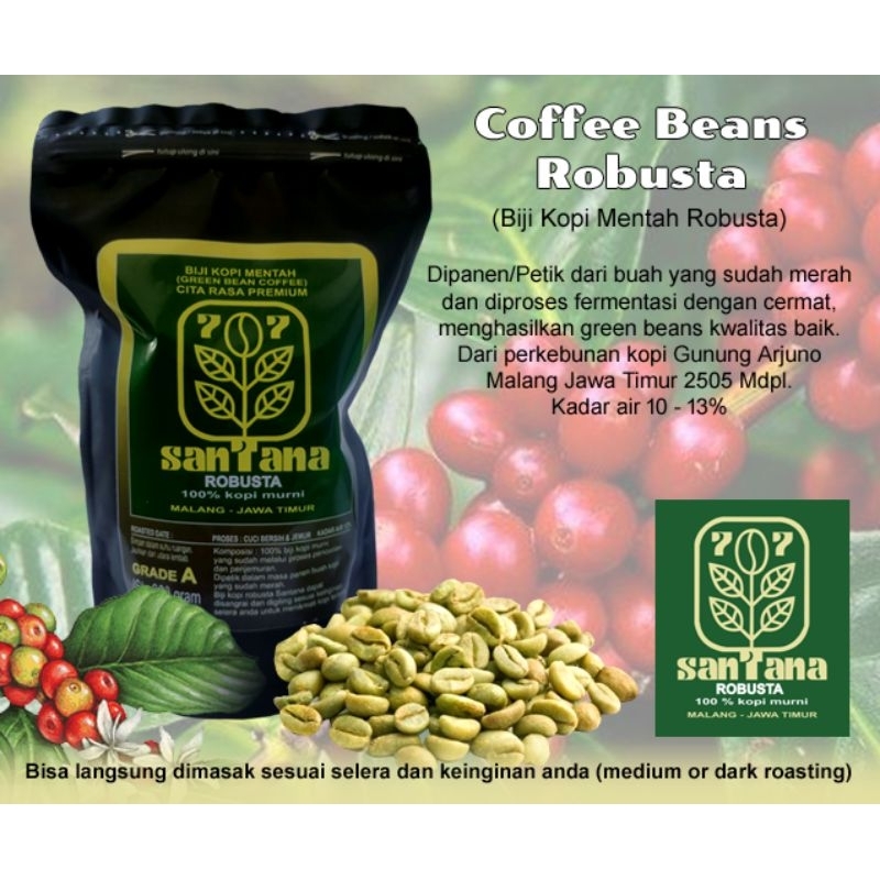 

Santana Robusta Coffee Beans (Biji Kopi Mentah Robusta) isi 250gram