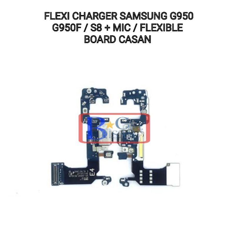 FLEXI CHARGER SAMSUNG G950 G950F / S8 + MIC / FLEXIBLE BOARD CASAN