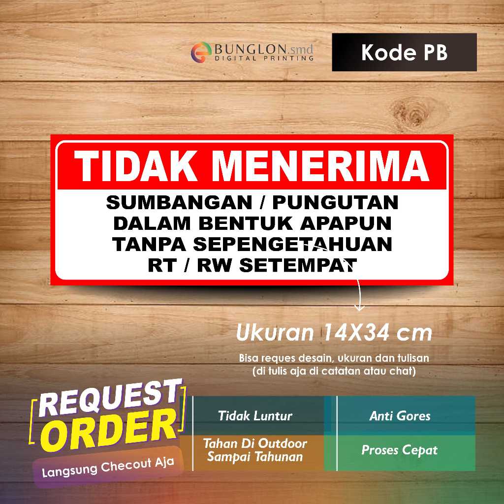 

STIKER TIDAK MENERIMA SUMBANGAN DALAM BENTUK APAPUN TANPA SEPENGETAHUAN RT ATAU RW SETEMPAT + LAMINASI KODE PB MERAH