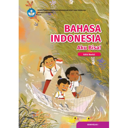 

Bahasa Indonesia: Aku Bisa! kelas 1 SD Edisi Revisi