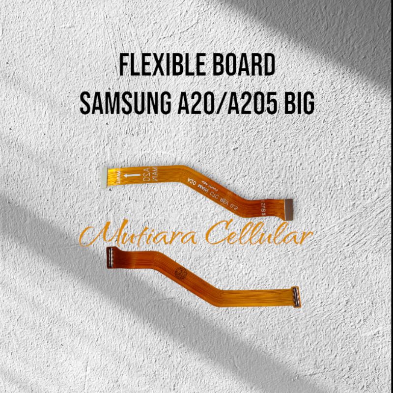 FLEXIBLE BOARD / FLEXIBLE TENGAH / FLEXIBLE BOARD CAS SAMSUNG A20 / A205