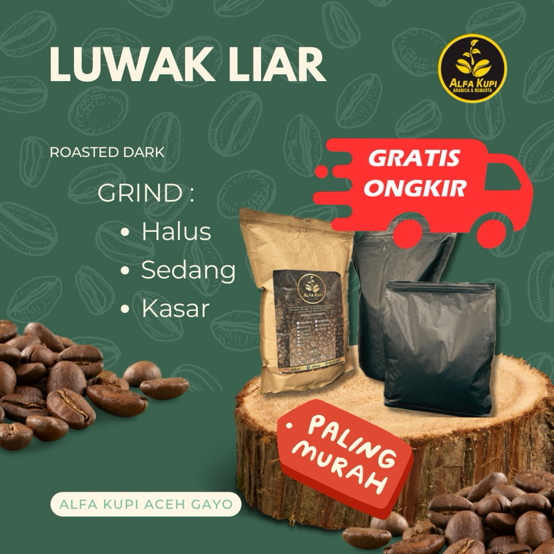 

KOPI LUWAK LIAR ARABICA ALFA KUPI DARK ROASTED GAYO ACEH GRIND