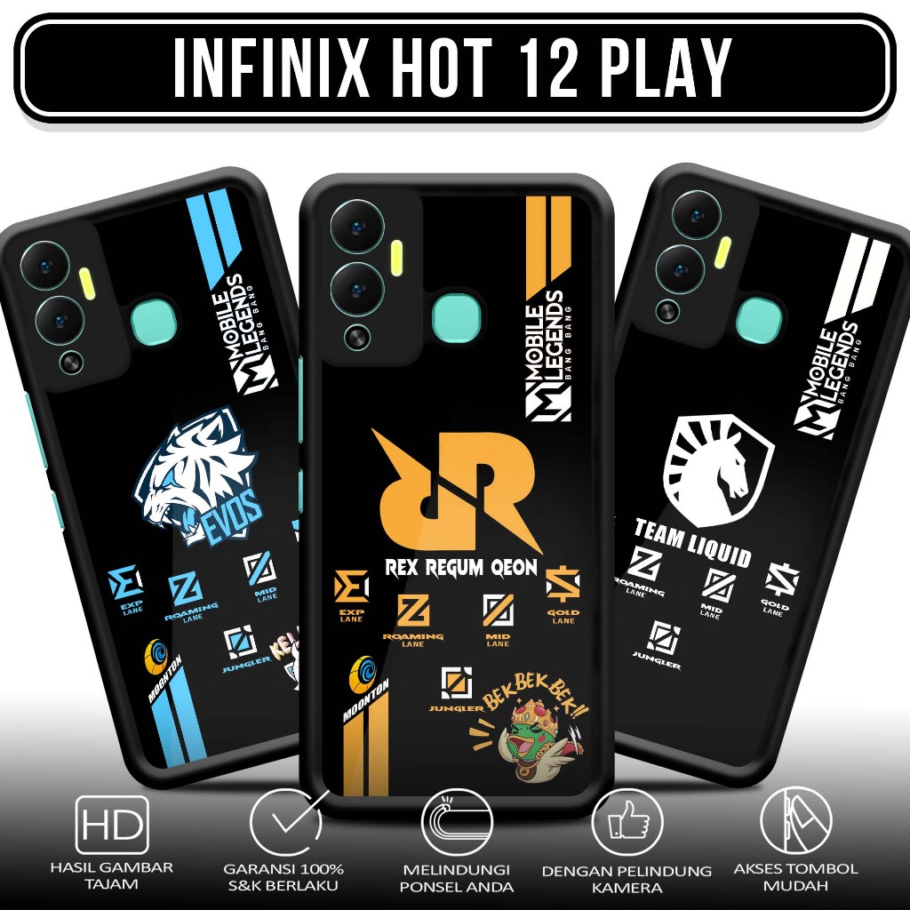 Case INFINIX HOT 12 PLAY SquadCase Motif [ MLBB ] Casing Terbaru Softcase Hardcase glossy kaca Bisa 
