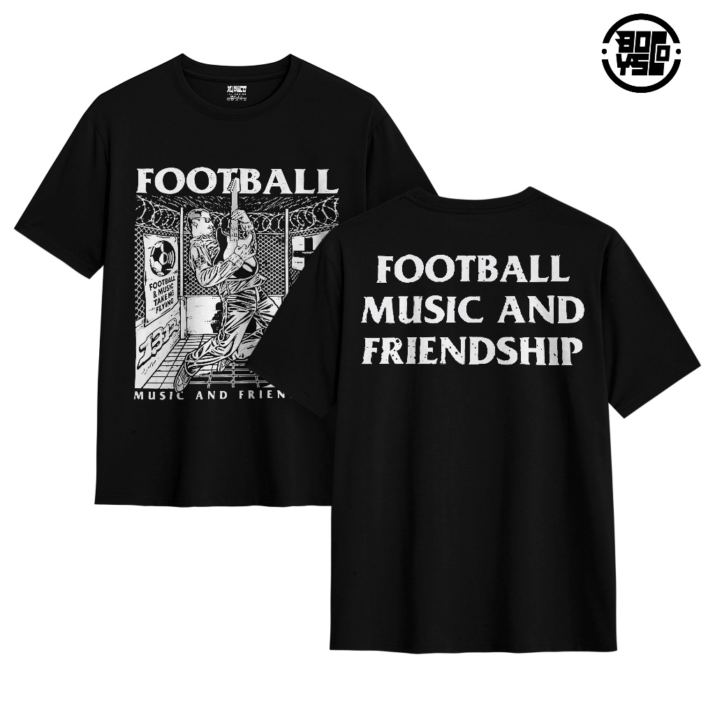 Kaos Punk Football Music And Friendship Kaos Distro Katun Combed 24s T-shirt Unisex