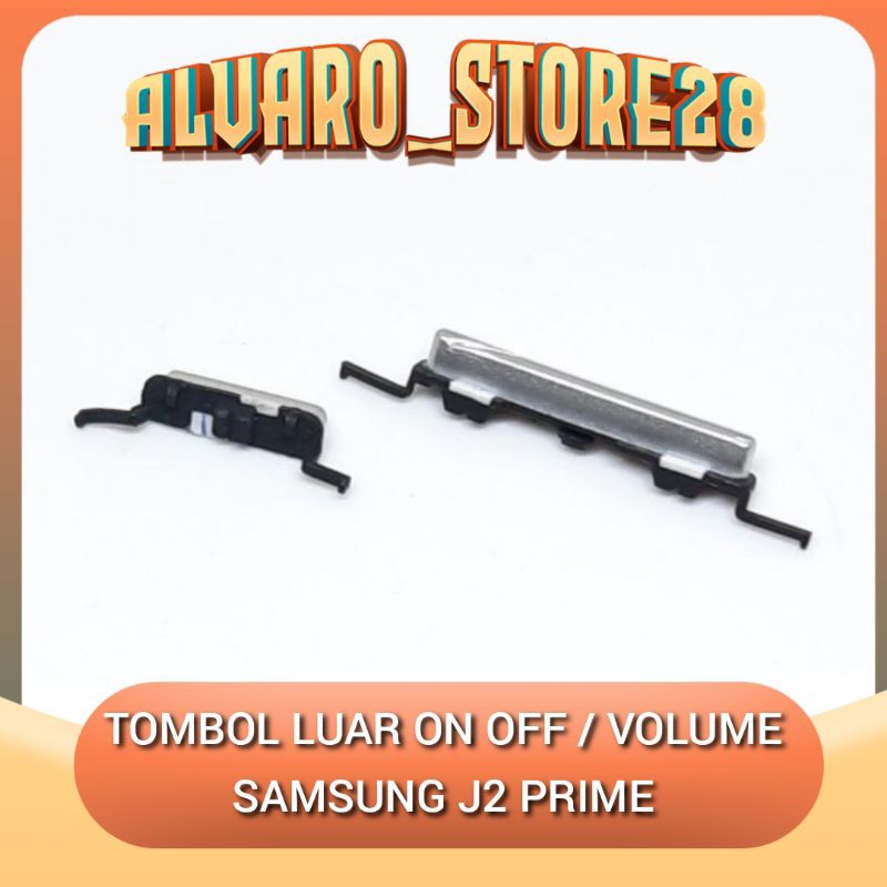 TOMBOL LUAR TOMBOL POWER ON OFF VOLUME SAMSUNG G530 G532 J2 PRIME
