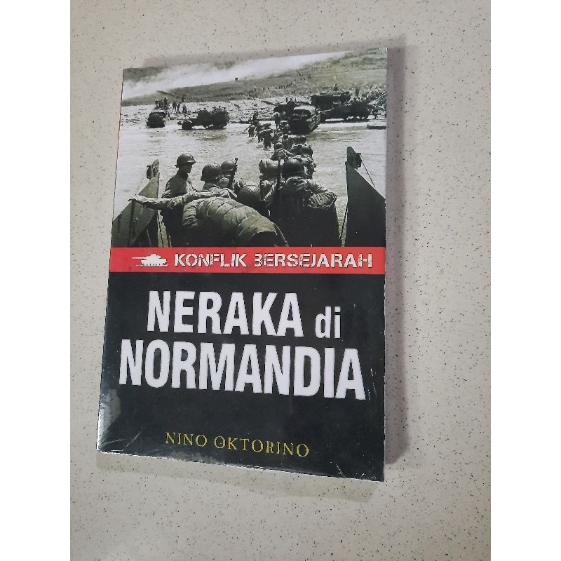 Buku Konflik Bersejarah - Neraka di Normandia