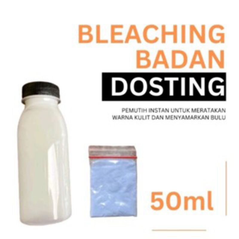 Bleaching Badan Dosting/ Bleaching Badan Pemutih